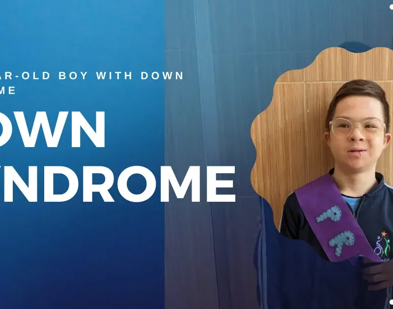 A 14-YEAR-OLD BOY WITH DOWN SYNDROME